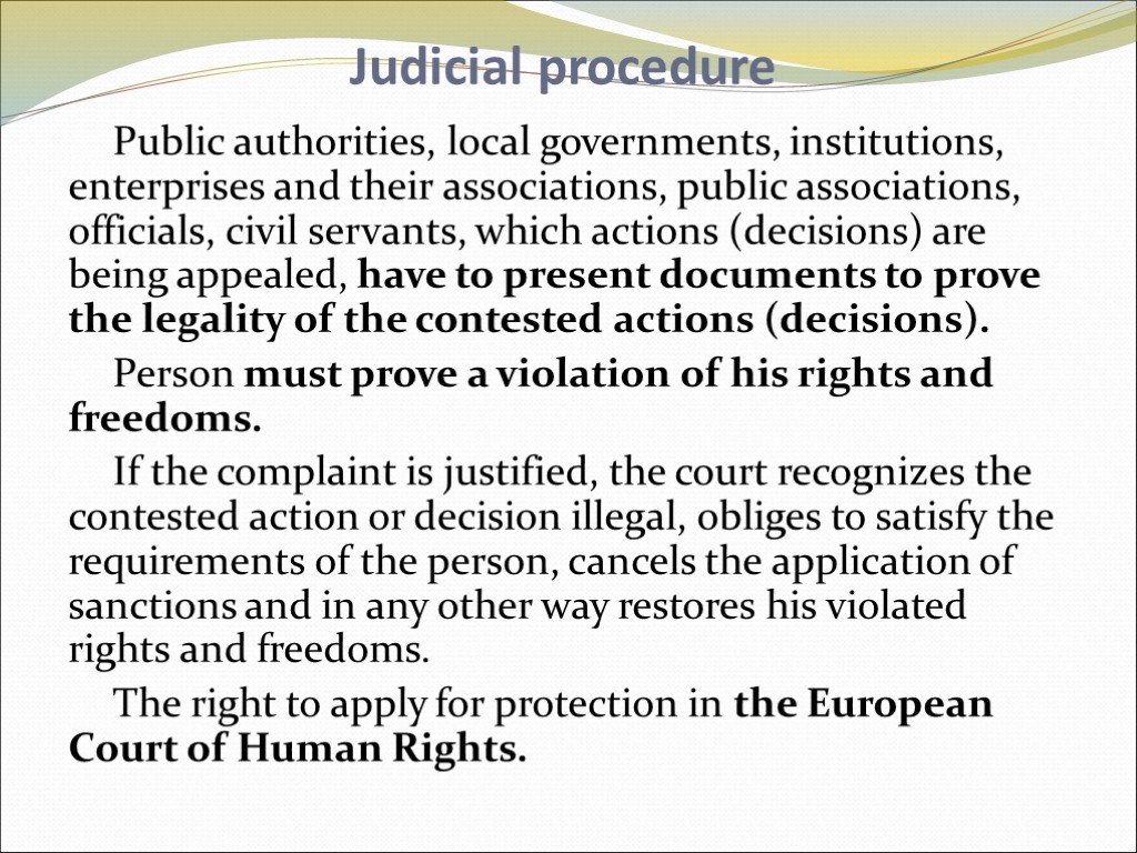 Judicial procedure Public authorities, local governments, institutions, enterprises and their associations, public associations, officials,